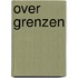 Over grenzen