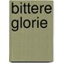 Bittere Glorie