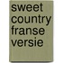 Sweet country franse versie