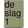 De Slag 1 door Richaud