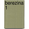 Berezina 1 by Richaud