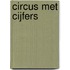 Circus met cijfers