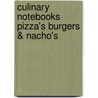 Culinary notebooks Pizza's burgers & nacho's door Onbekend