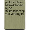 Parlementaire betrokkenheid bij de totstandkoming van verdragen door Coenraad Modderman