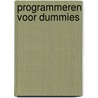 Programmeren voor Dummies door Wallace Wang