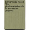 Bijlmerweide-Noord 10e plantenwandelroute in Amsterdam Zuidoost by Tet Roetman