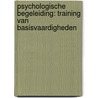 Psychologische Begeleiding: Training van Basisvaardigheden door Monica Gundrum