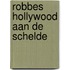 Robbes Hollywood aan de Schelde