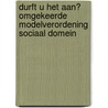 Durft u het aan? Omgekeerde Modelverordening sociaal domein by Henk van Deutekom