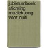 Jubileumboek Stichting Muziek Jong voor Oud