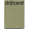 Drijfzand by Bibi Boom