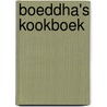 Boeddha's kookboek door Hans Peter Roel