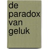 De paradox van geluk door Aminatta Forna