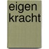 Eigen kracht