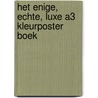 Het enige, echte, luxe A3 kleurposter boek by Yet Visser