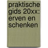 Praktische Gids 20XX: Erven en schenken door Vossen