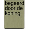 Begeerd door de koning door Kelly Hunter