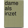 Dame als inzet door Miranda Jarrett