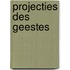 Projecties des Geestes