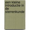 Een kleine introductie in de sterrenkunde door Govert Schilling