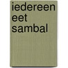 Iedereen eet sambal door Peter Storm van Leeuwen