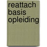 ReAttach Basis Opleiding by Paula Bartholomeus