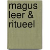 Magus Leer & Ritueel by Benjamin Adamah