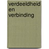 Verdeeldheid en verbinding door Wouter Mensink