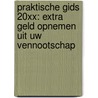 Praktische Gids 20XX: Extra geld opnemen uit uw vennootschap by Vanden Heede