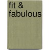 Fit & fabulous door Anne Haakmeester