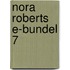 Nora Roberts e-bundel 7