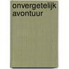 Onvergetelijk avontuur door Gena Showalter