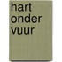 Hart onder vuur