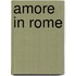 Amore in Rome