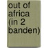 Out of Africa (in 2 banden)