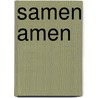 Samen Amen by Jo Boddam-Whetham