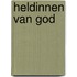Heldinnen van God