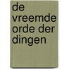 De vreemde orde der dingen door Antonio Damasio