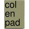 Col en Pad by Gitta Van Lopmmel