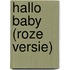 Hallo baby (roze versie)