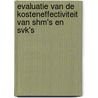 Evaluatie van de kosteneffectiviteit van SHM's en SVK's door Sien Winters