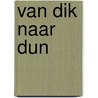 Van dik naar dun door Annette Born