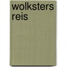 Wolksters Reis by Erin Hunter