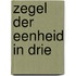 Zegel der Eenheid in Drie