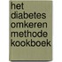 Het Diabetes Omkeren Methode Kookboek