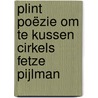 Plint Poëzie om te kussen Cirkels Fetze Pijlman door Fetze Pijlman