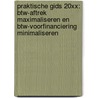 Praktische Gids 20XX: btw-aftrek maximaliseren en btw-voorfinanciering minimaliseren door Govers