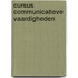 Cursus communicatieve vaardigheden