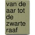 Van de Aar tot de Zwarte Raaf