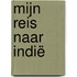 Mijn reis naar Indië